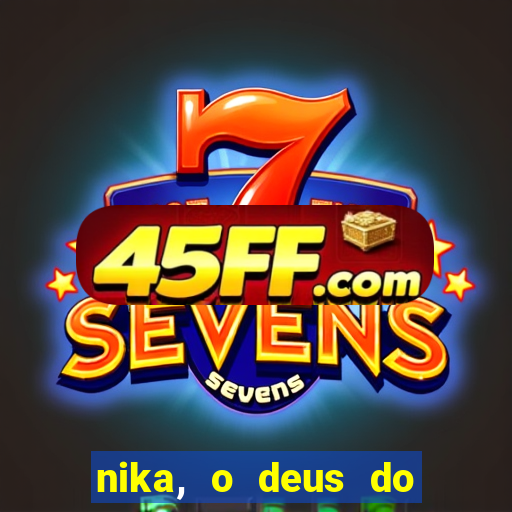 nika, o deus do sol mitologia
